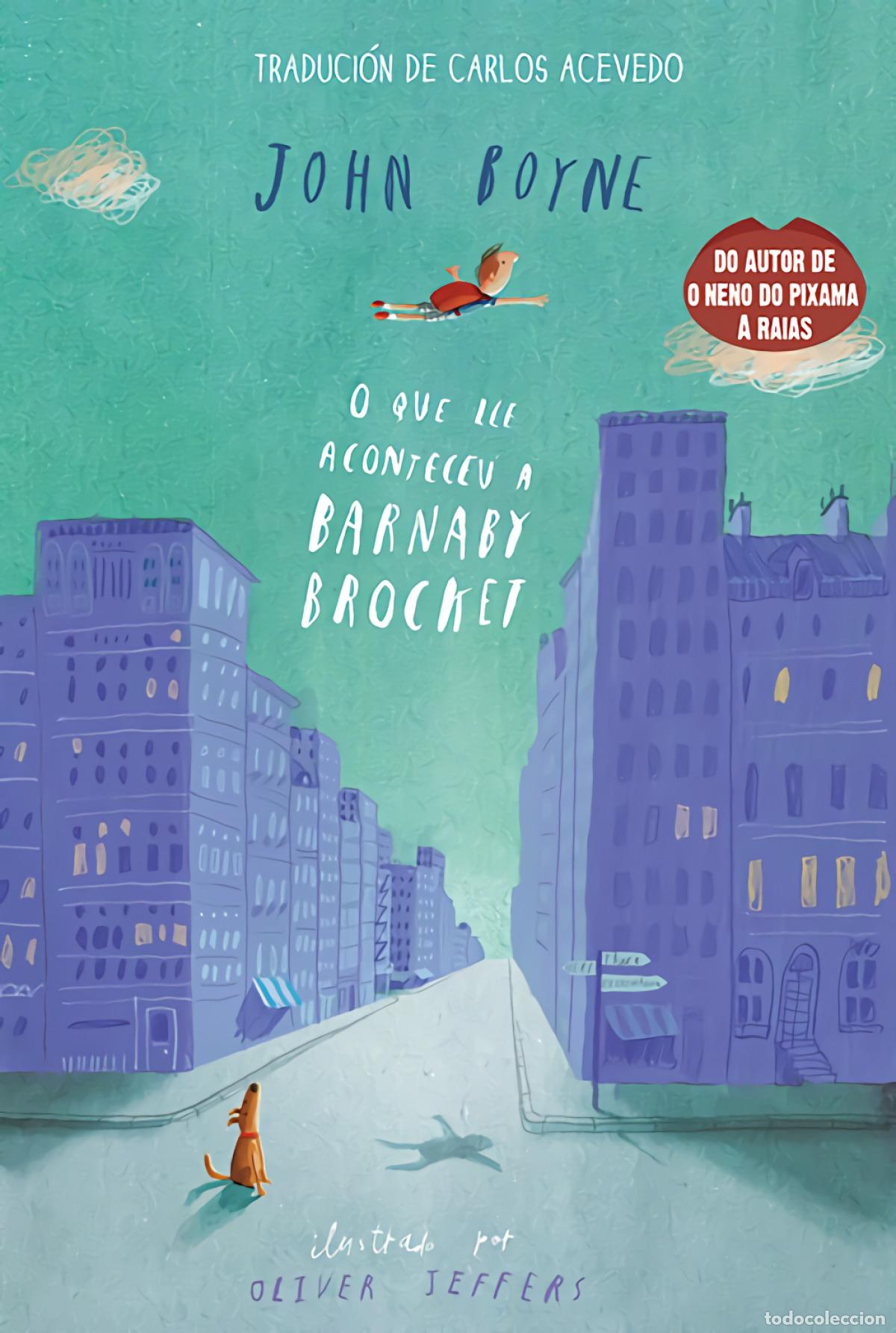 B&uuml;cher: O QUE LLE ACONTECEU A BARNABY BROCKET - Boyne, John