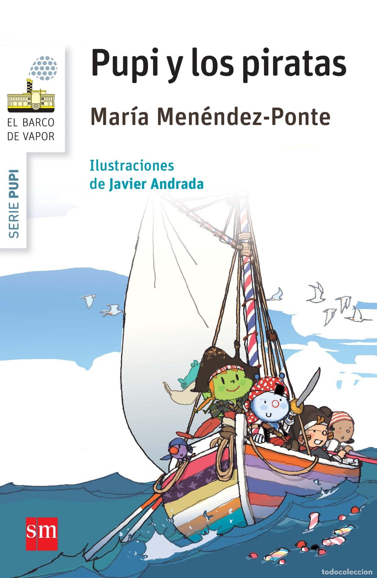Libri: PUPI Y LOS PIRATAS - Menendez Ponte, Maria