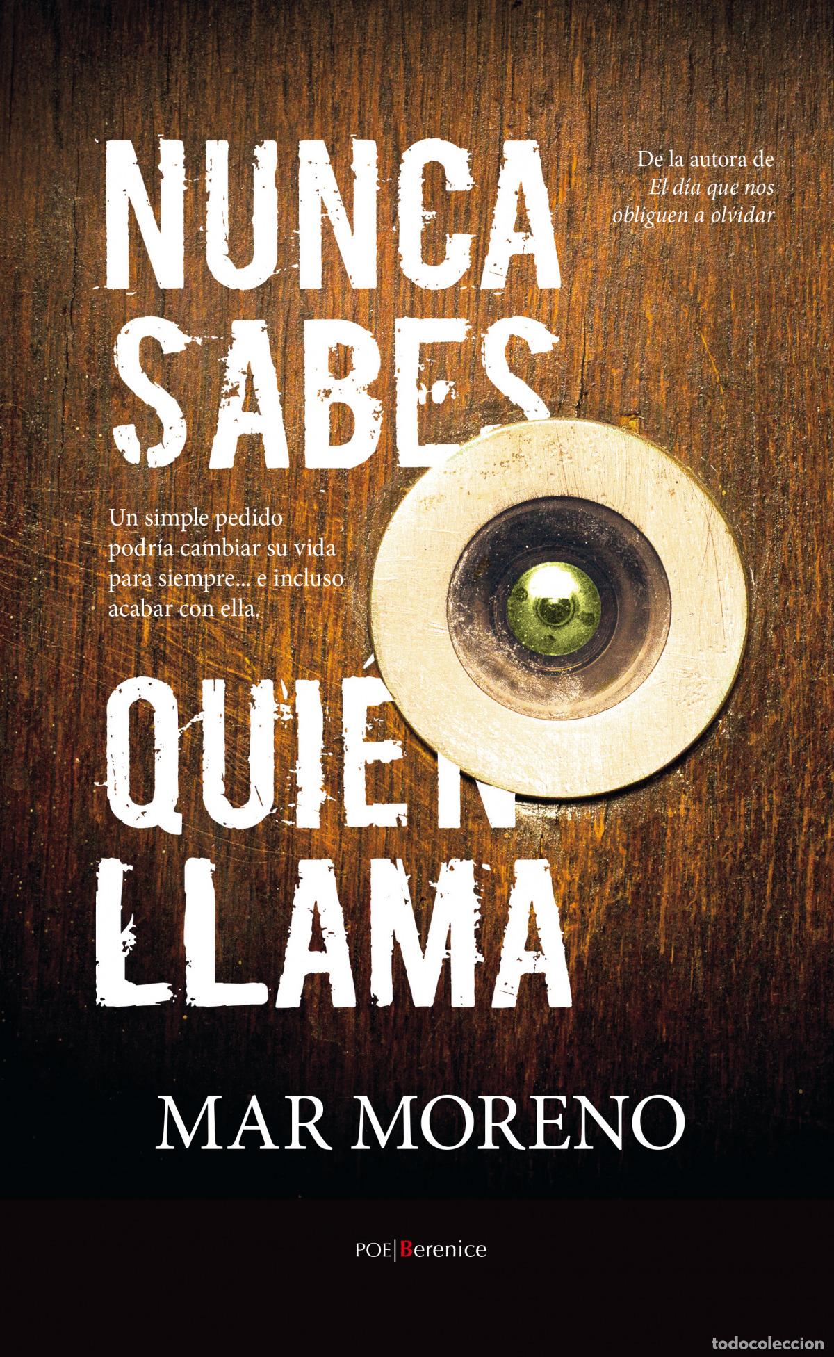 Livres: NUNCA SABES QUI&Eacute;N LLAMA - MORENO, MAR