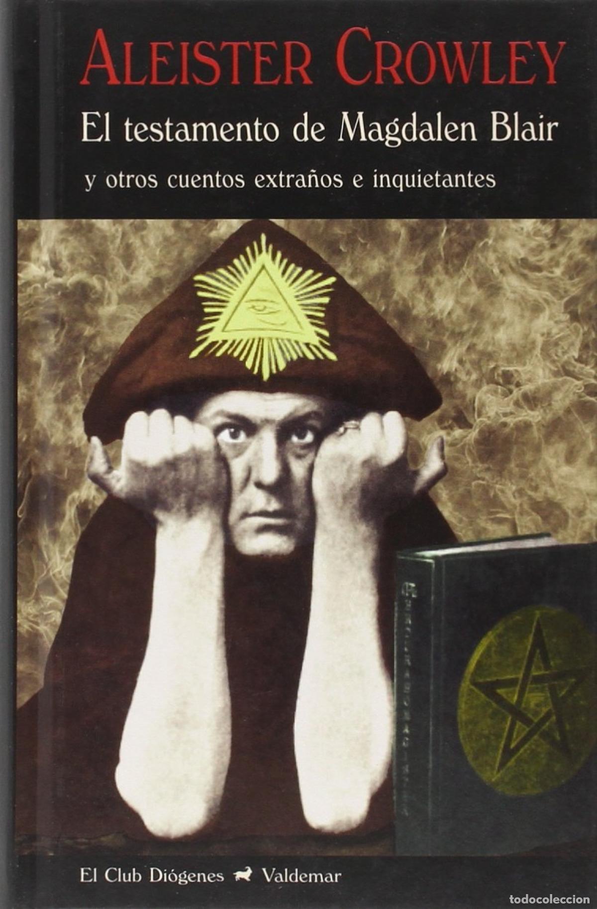 Libros: TESTAMENTO DE MAGDALEN BLAIR - Crowley, Aleister
