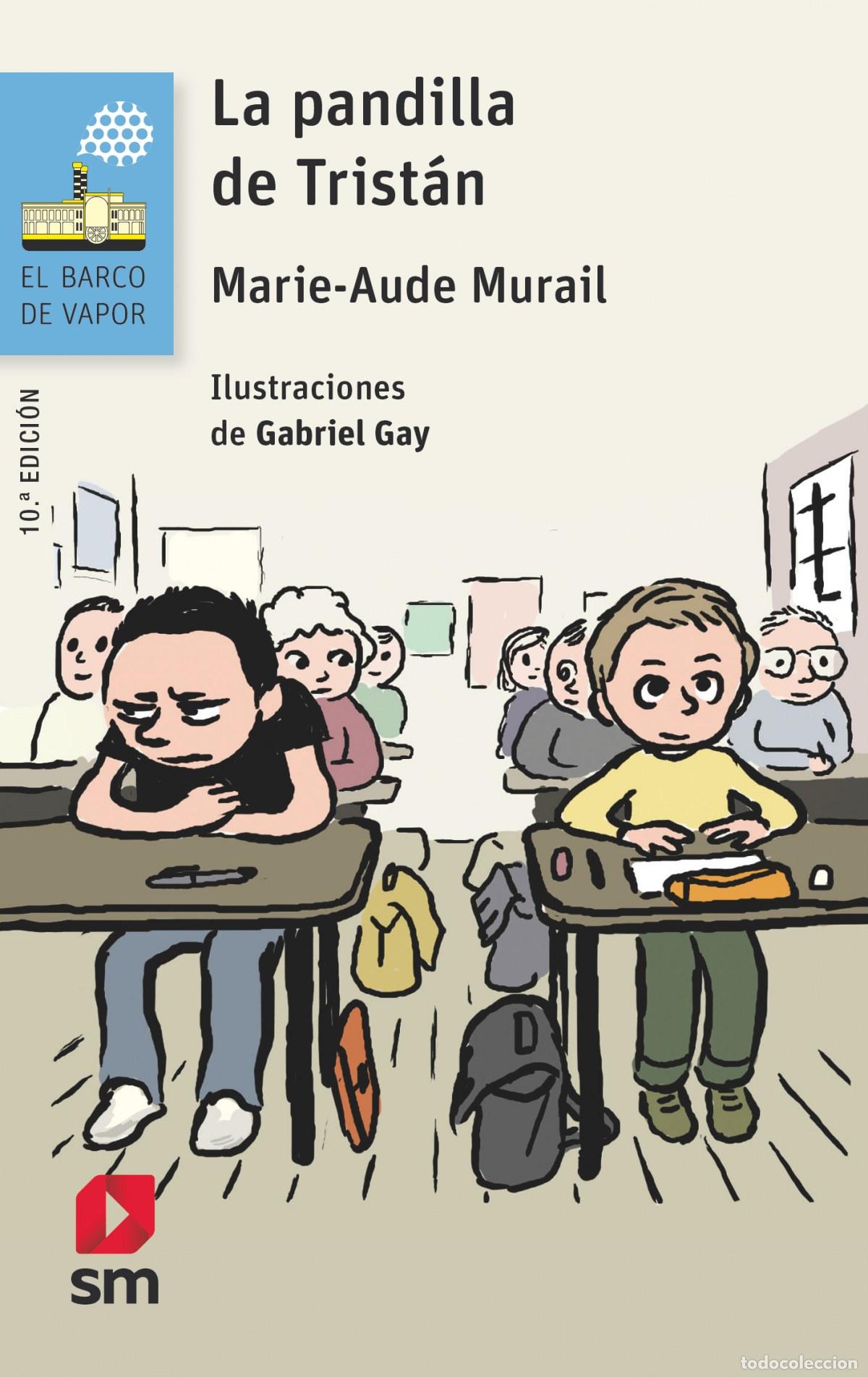 Libri: LA PANDILLA DE TRIST&Aacute;N - Murail, Marie aude