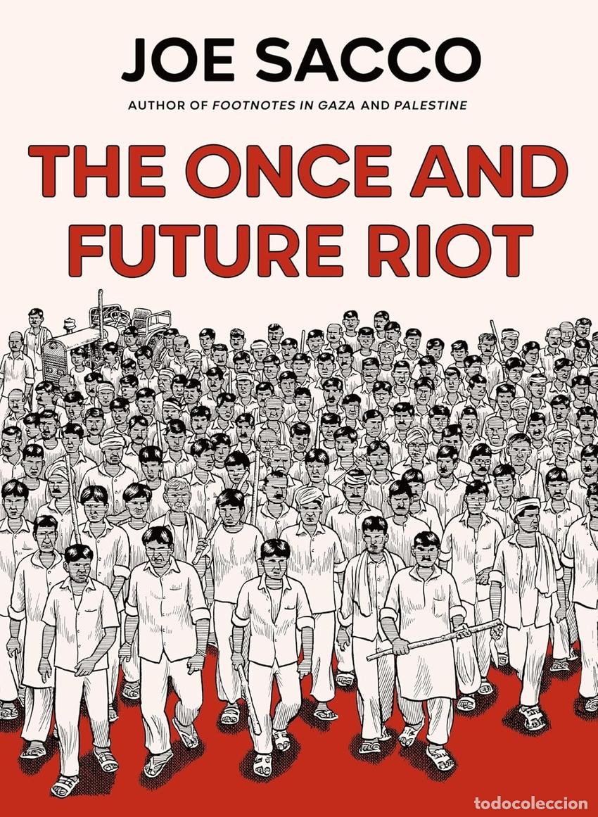 Libri: (SACCO).THE ONCE AND FUTURE RIOT (RANDOM HOUSE UK) - SACCO, JOE