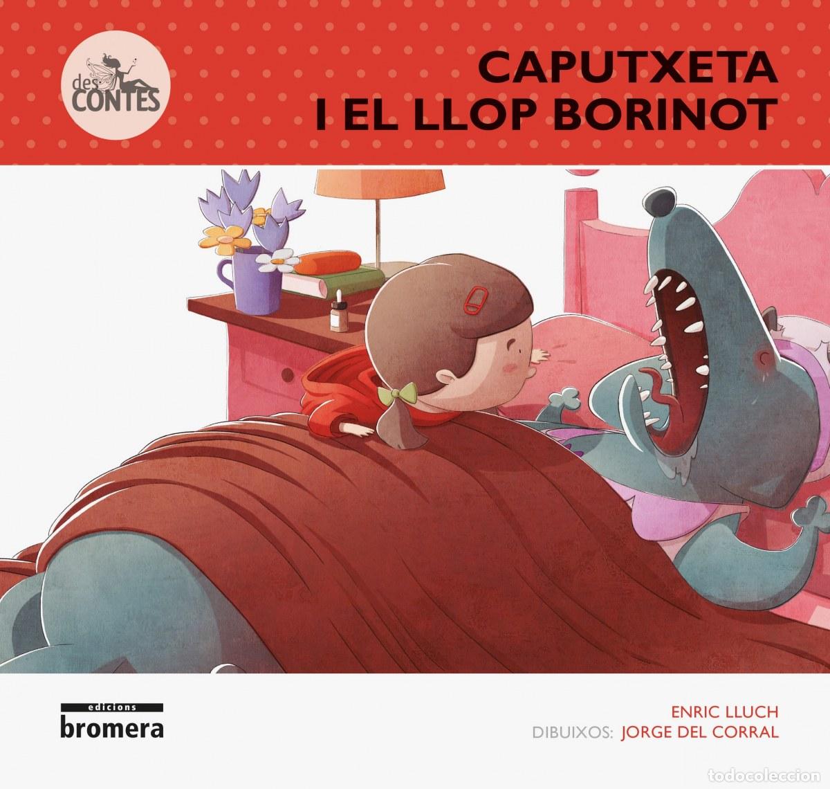 books: CAPUTXETA I EL LLOP BORINOT - Lluch, Enric