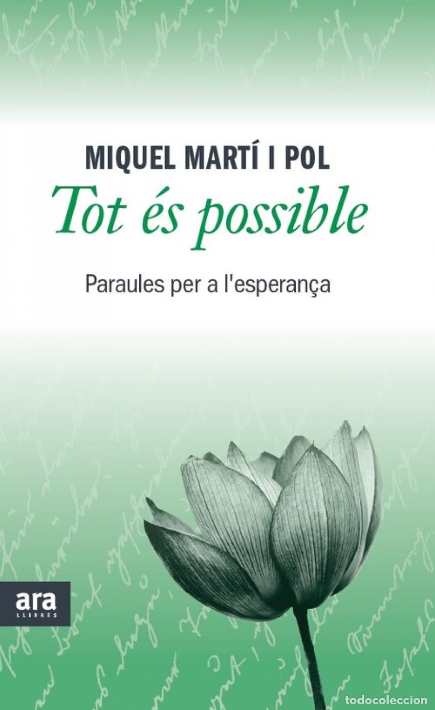 Libri: TOT ES POSSIBLE - Marti I Pol, Miquel