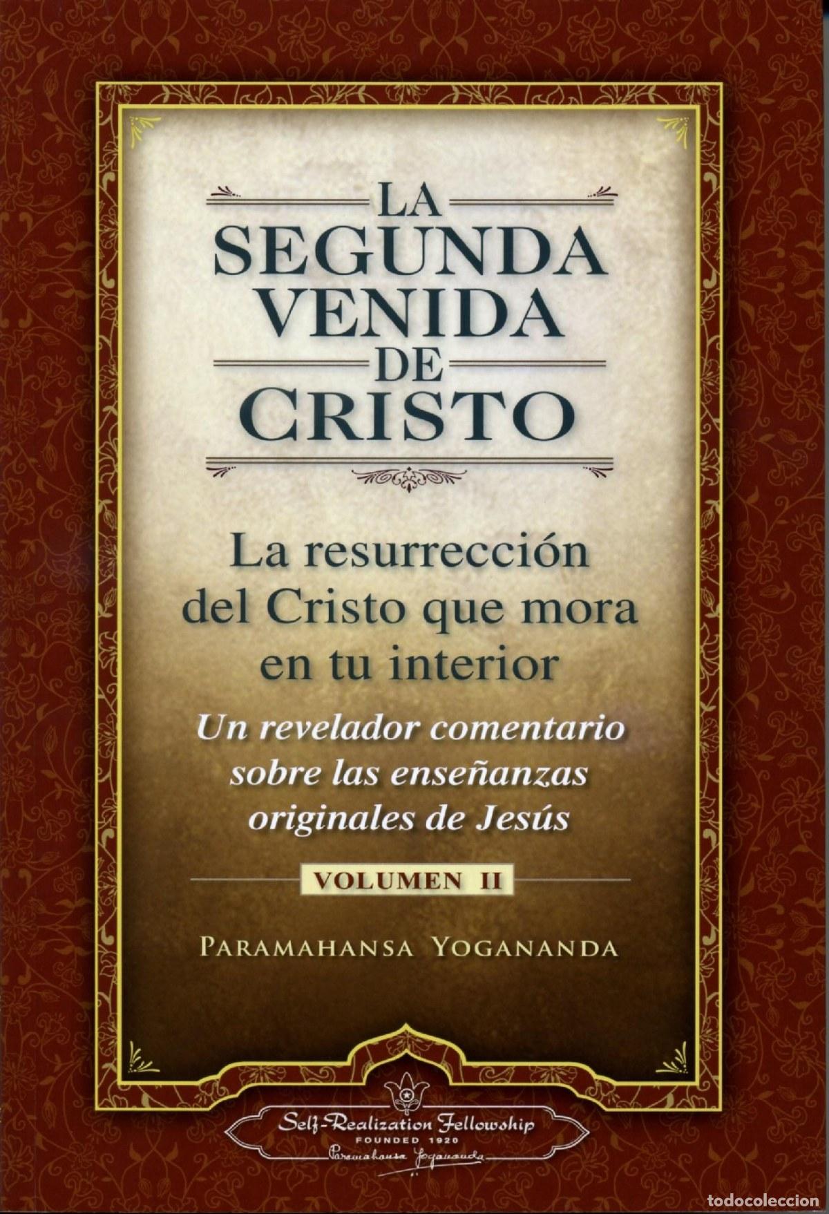 Libros: LA SEGUNDA VENIDA DE CRISTO - Yogananda, Paramahansa