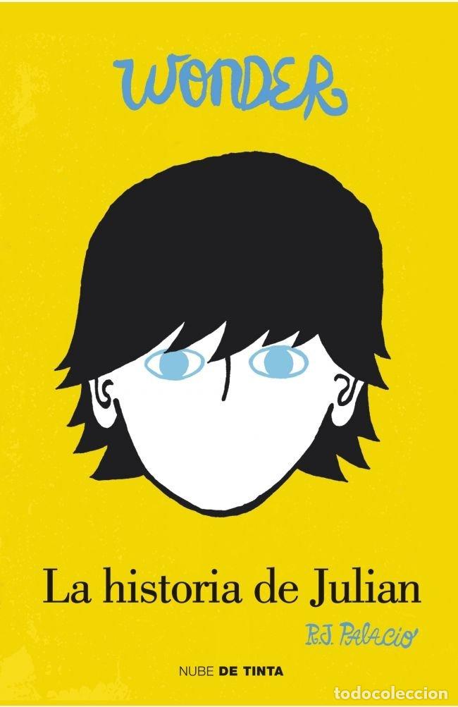 B&uuml;cher: HISTORIA DE JULIAN,LA WONDER - PALACIO, R J
