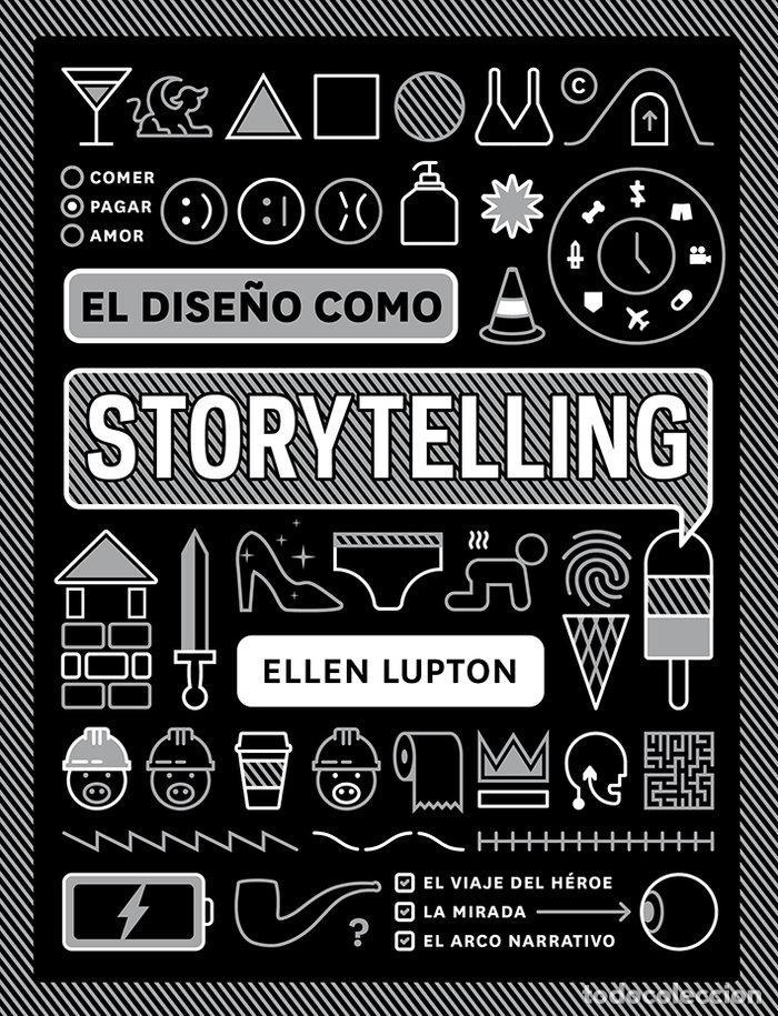 Libros: DISE&Ntilde;O COMO STORYTELLING,EL - LUPTON, ELLEN