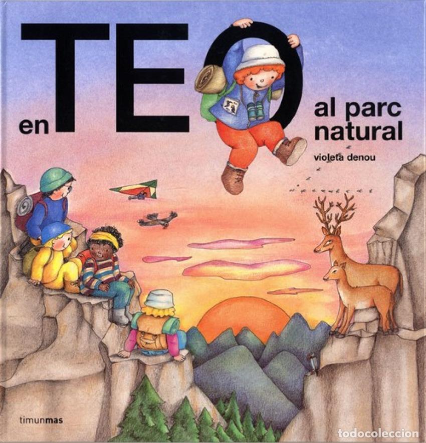 Livres: EN TEO VA AL PARC NATURAL - Violeta Denou