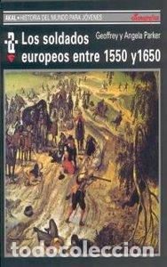 B&uuml;cher: SOLDADOS EUROPEOS 1550 1650 HMJ - GEOFFREY