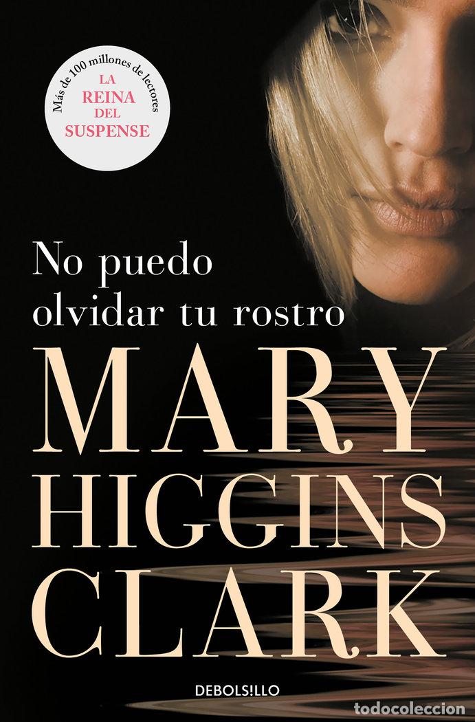 B&uuml;cher: NO PUEDO OLVIDAR TU ROSTRO DBBS - HIGGINS CLARK