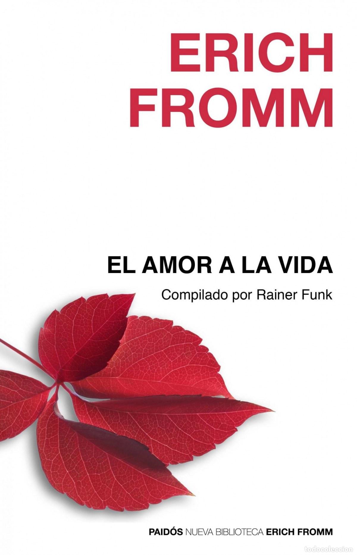 Libros: EL AMOR A LA VIDA - Erich Fromm - Foto 1