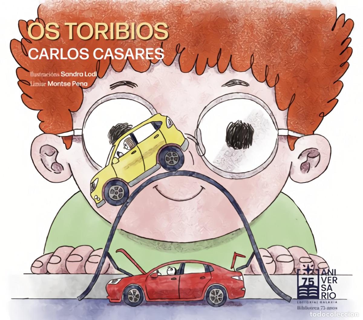Libri: OS TORIBIOS - Carlos Casares