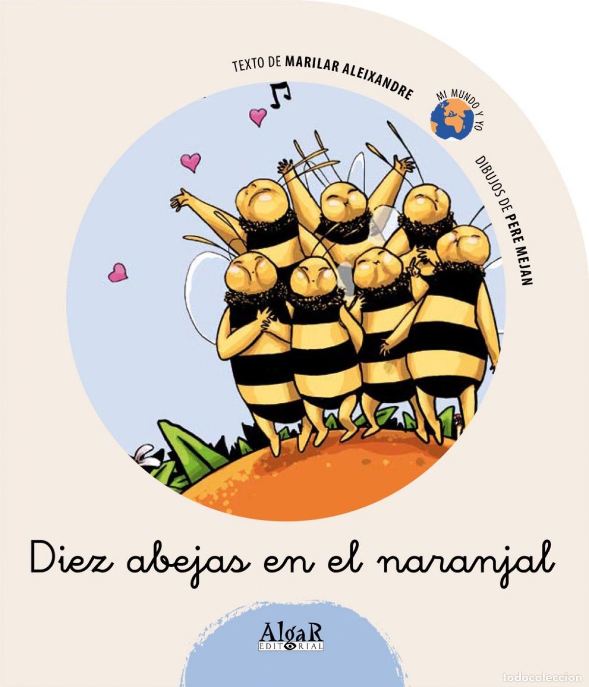 B&uuml;cher: DIEZ ABEJAS EN EL NARANJAL - Aleixandre, Marilar
