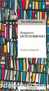 Libri: AUGUSTO MONTERROSO - NOGUEROL, FRANCISCA