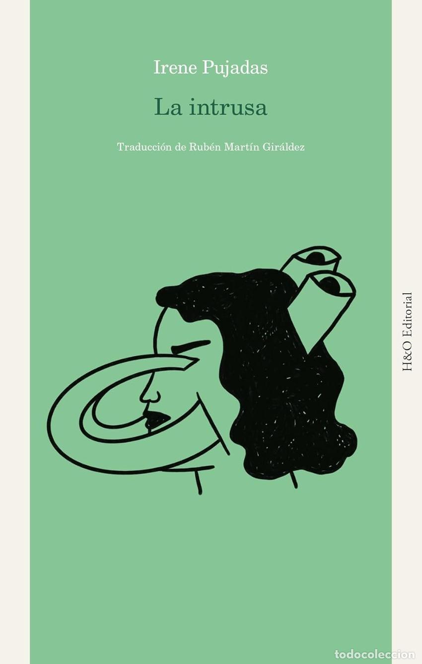 Libros: LA INTRUSA - Pujadas, Irene