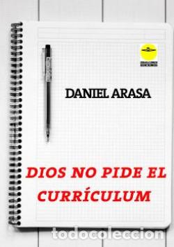 Libros: DIOS NO PIDE EL CURRICULUM - Daniel Arasa - Foto 1