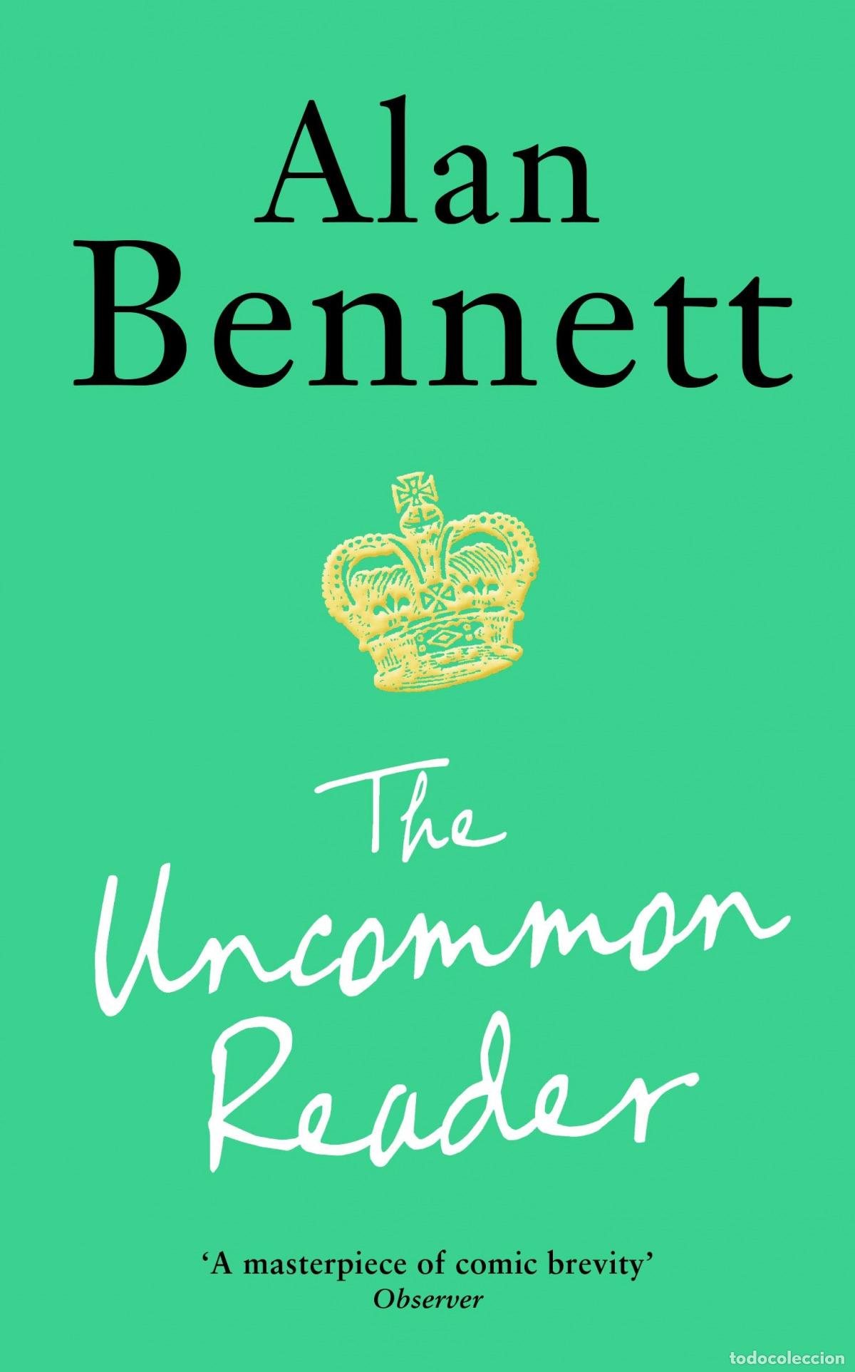 Libri: THE UNCOMMON READER - Bennett, Alan
