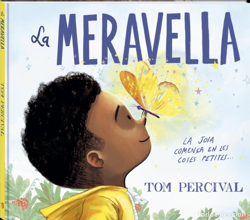 Libri: LA MERAVELLA - Tom Percival