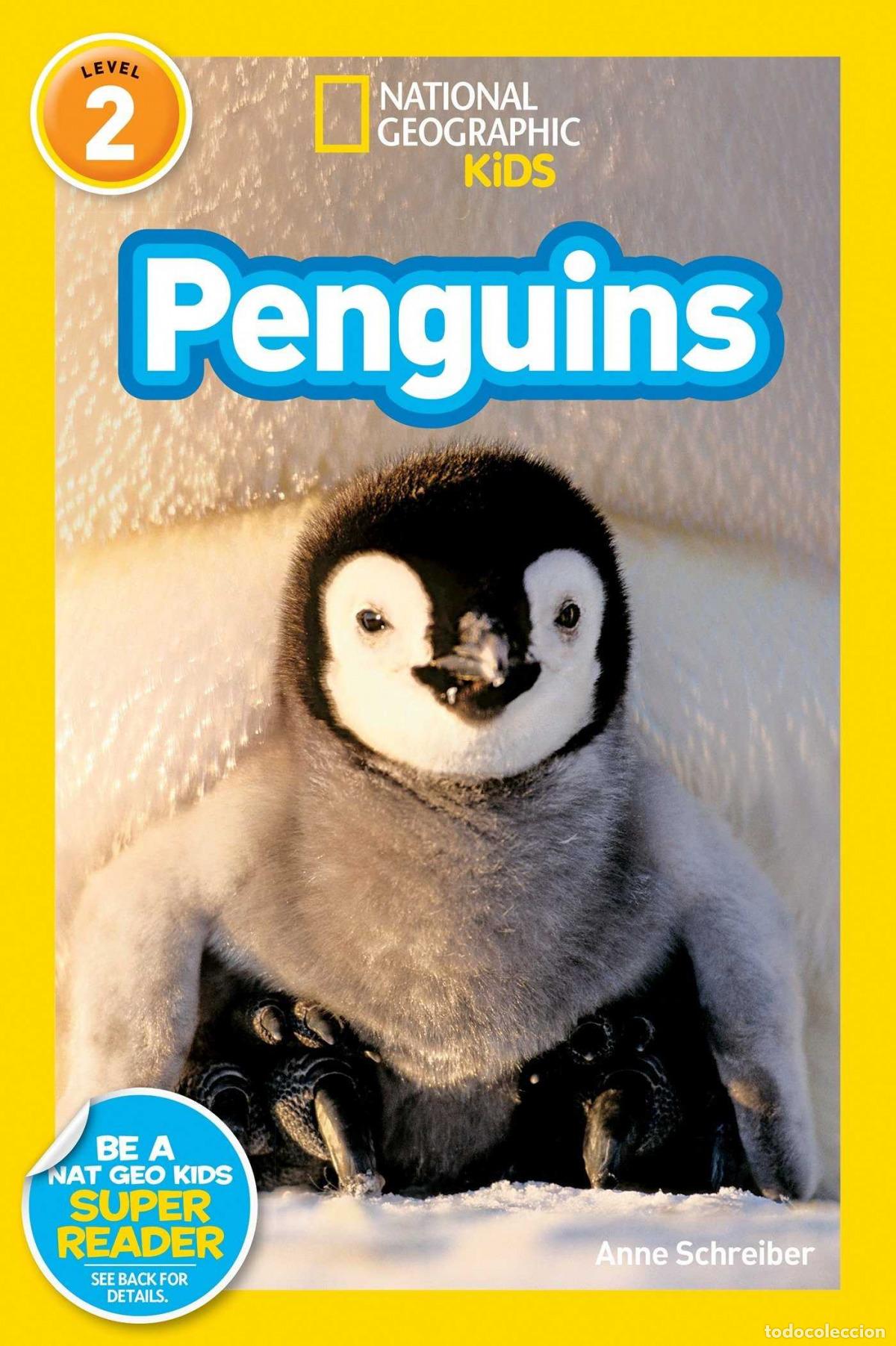 Libri: NATIONAL GEOGRAPHIC READERS: PENGUINS! - SCHREIBER, ANNE