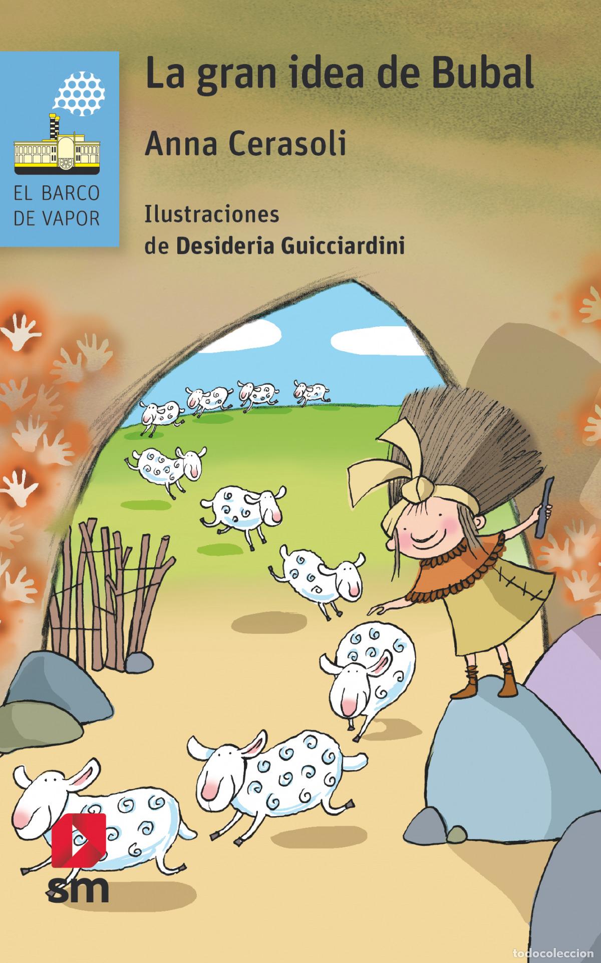 Libri: LA GRAN IDEA DE BUBAL - Cerasoli, Anna