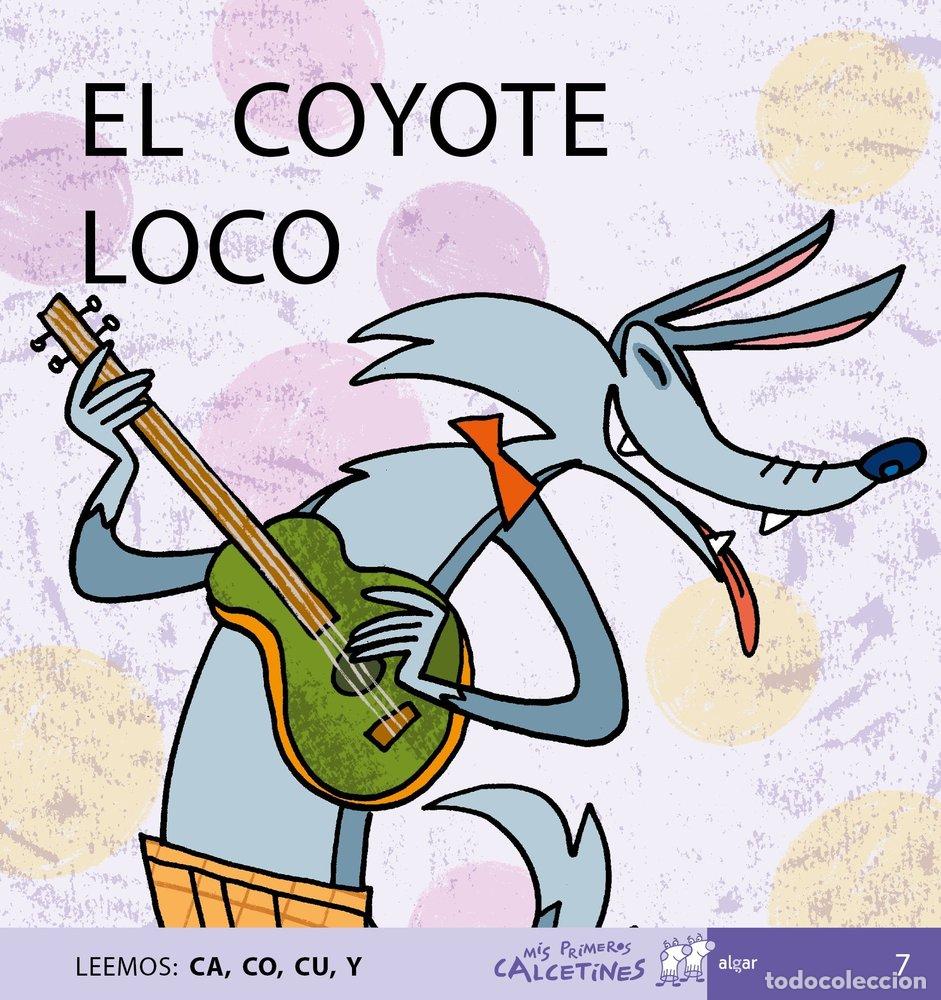 Libros: COYOTE LOCO,EL MPC MAYUSCULA ALGLEN0EP - SOLER, TERESA