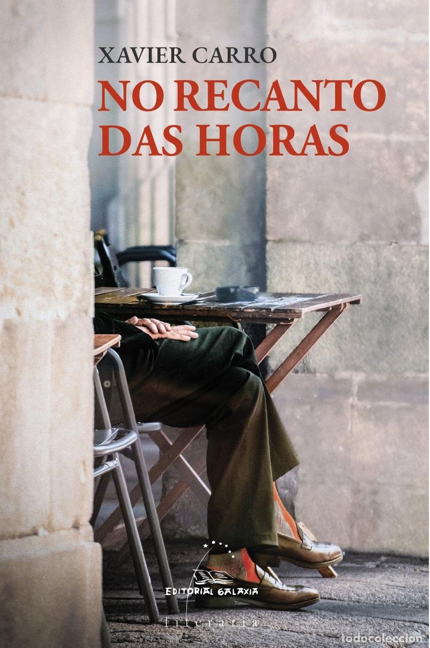 books: NO RECANTO DAS HORAS - XAVIER CARRO