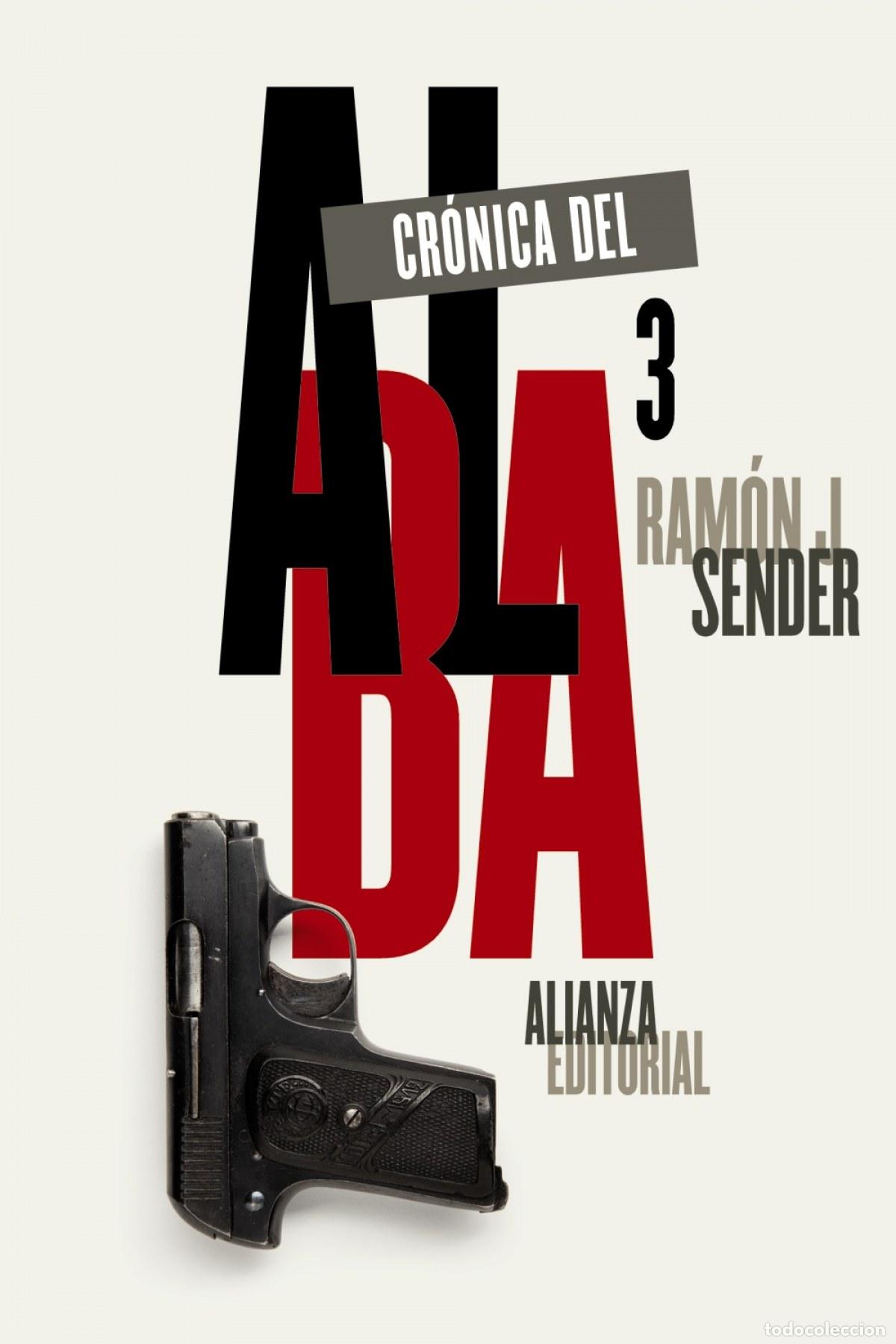 Libros: CR&Oacute;NICA DEL ALBA - SENDER, RAM&oacute;N J - Foto 1