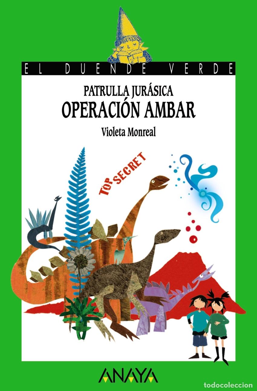 Libri: PATRULLA JUR&Aacute;SICA - Monreal, Violeta