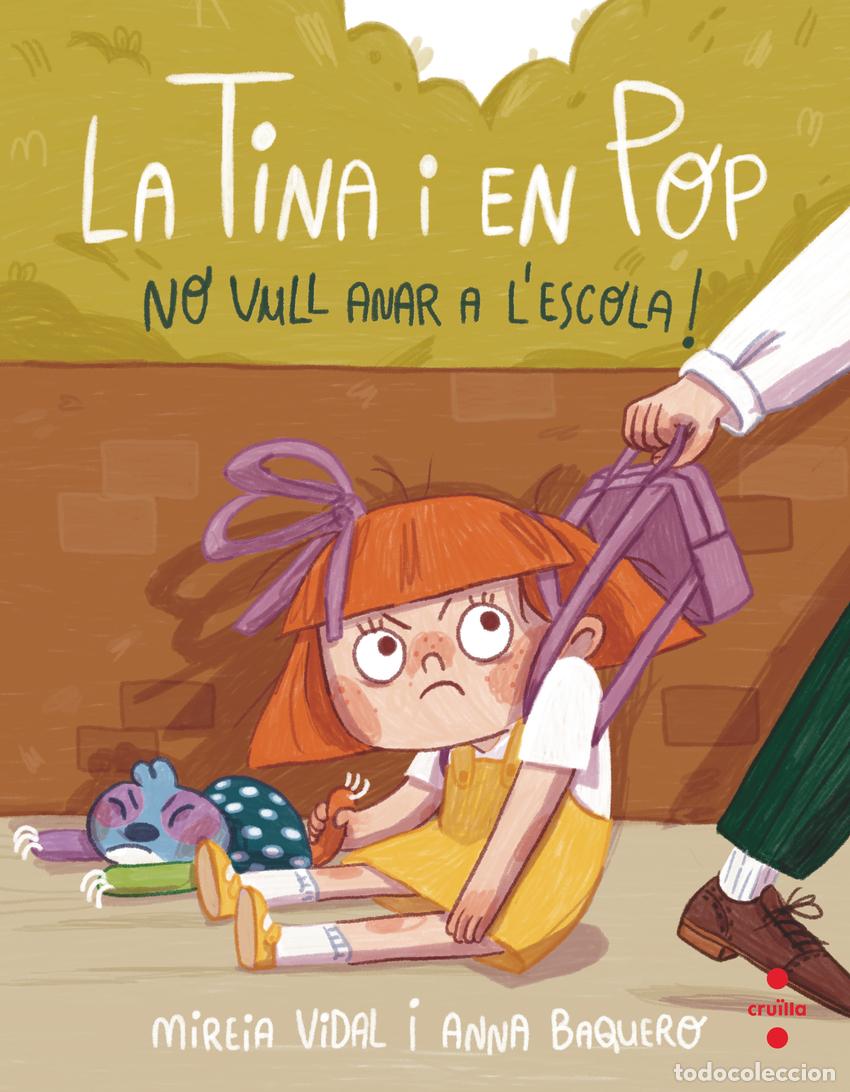Libros: NO VULL ANAR A L'ESCOLA! - Vidal Saenz, Mireia