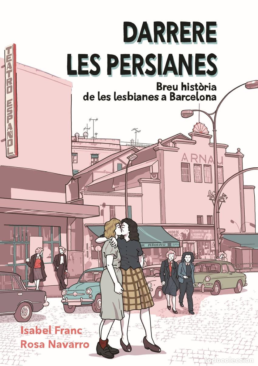 Libros: DERRARE PERSIANES:BREU HISTORIA LESBIANES BARCELONA - Franc, Isabel