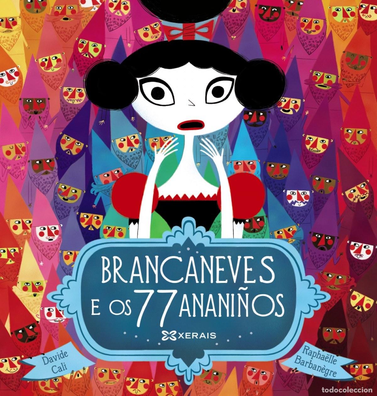 Libri: BRANCANEVES E OS 77 ANANI&Ntilde;OS - Cali, Davide