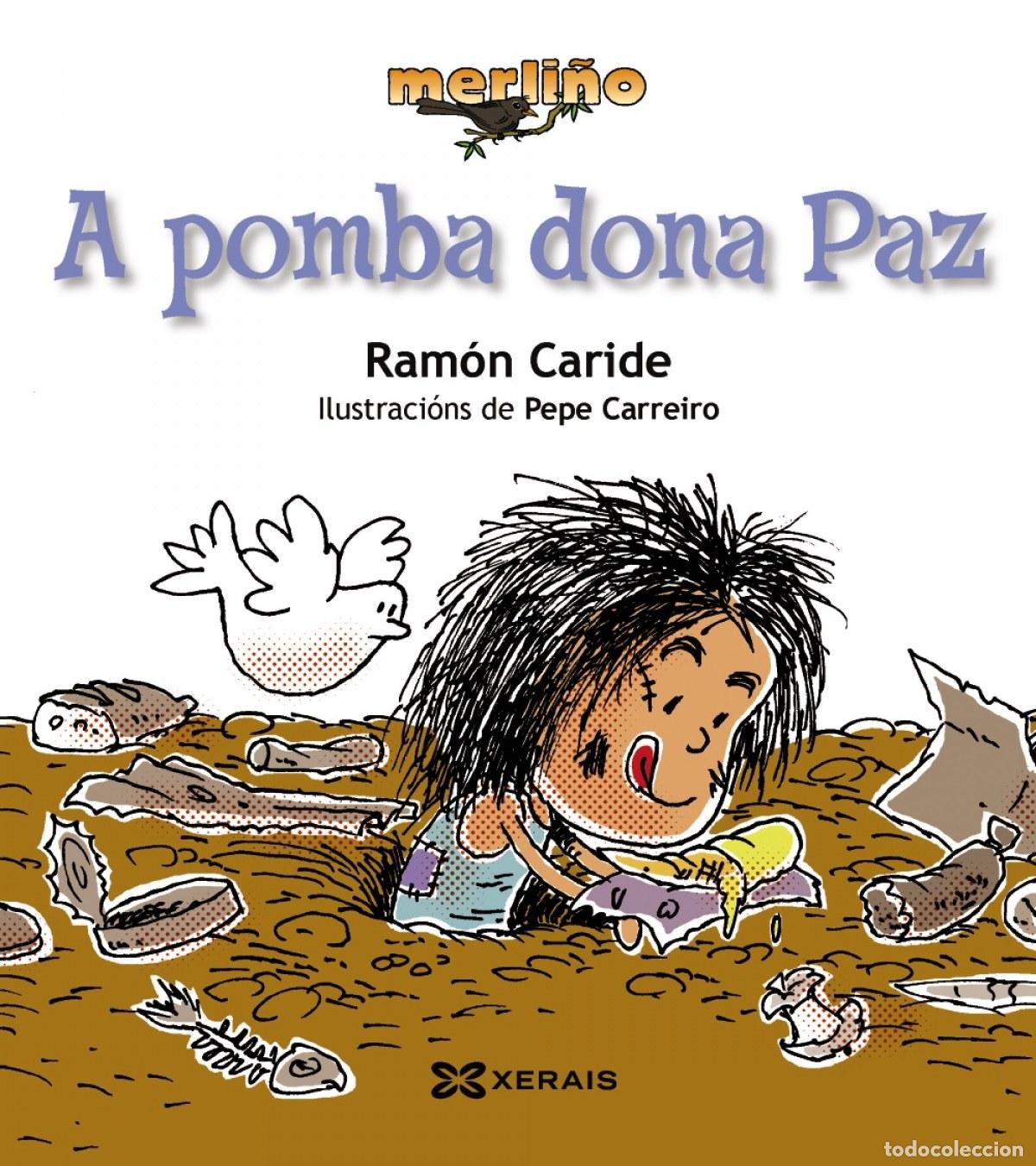 B&uuml;cher: A POMBA DONA PAZ - Caride, Ram&oacute;n