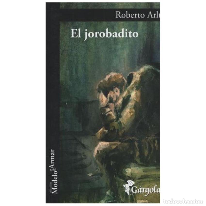 Libros: JOROBADITO, EL - Arlt, Roberto - Foto 1