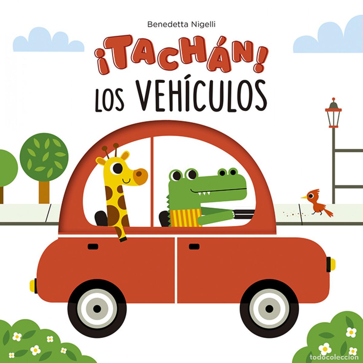 B&uuml;cher: &iexcl;TACH&Aacute;N! LOS VEH&Iacute;CULOS - Nigelli, Benedetta