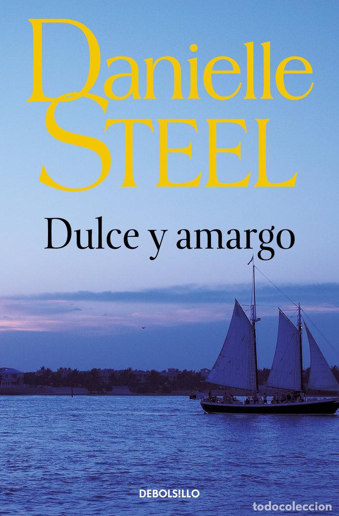 B&uuml;cher: DULCE Y AMARGO - STEEL, DANIELLE