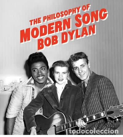 Libros: THE PHILOSOPHY OF MODERN SONG - Dylan, Bob