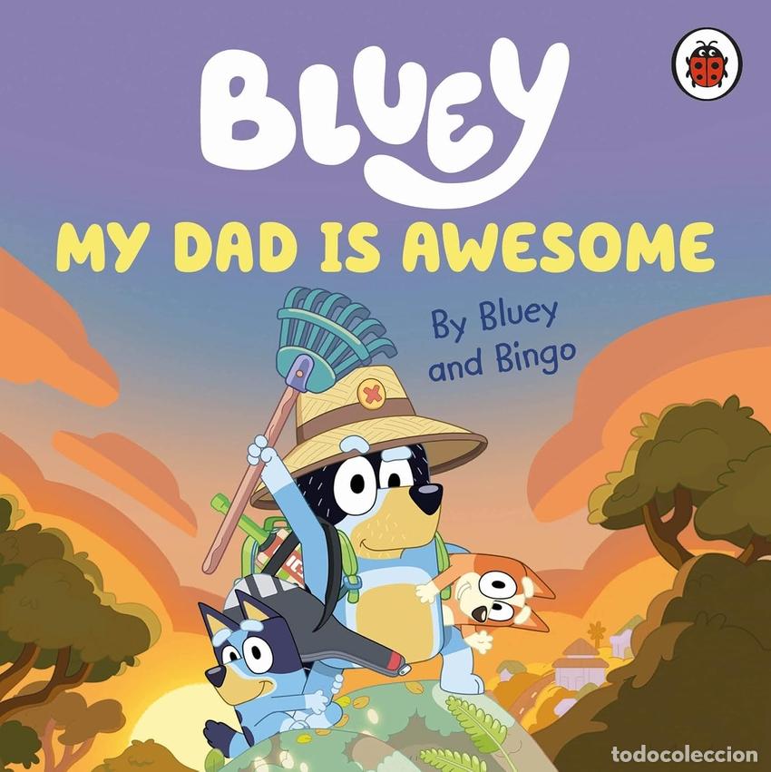 Livres: MY DAD IS AWESOME - BLUEY