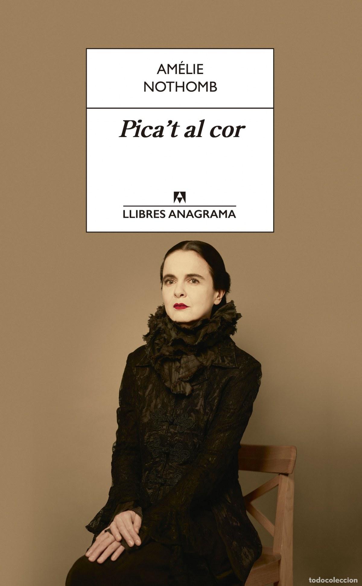 Livros: PICA'T AL COR - Nothomb, Am&eacute;lie