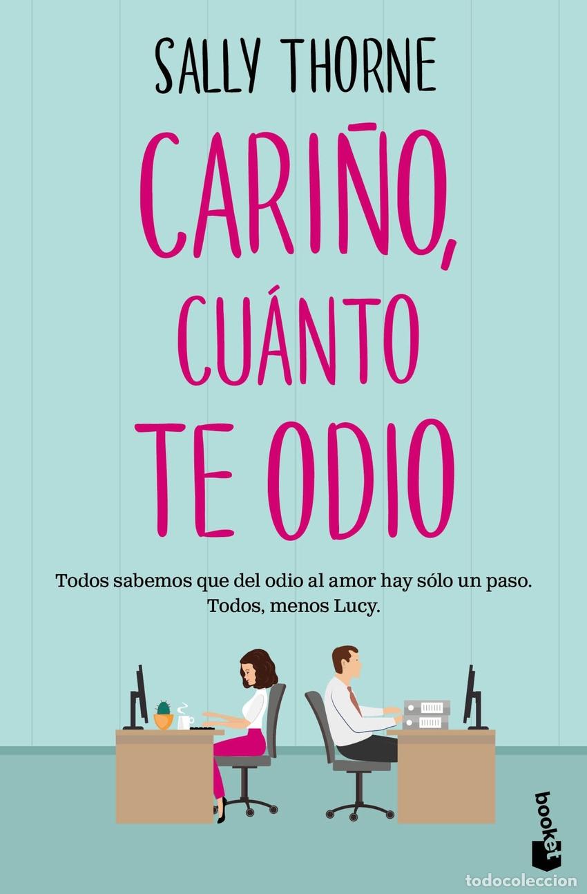 Libri: CARI&Ntilde;O, CU&Aacute;NTO TE ODIO - Thorne, Sally