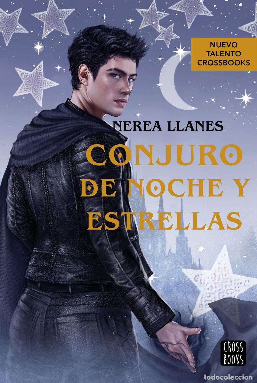 B&uuml;cher: CONJURO DE NOCHE Y ESTRELLAS - Llanes, Nerea