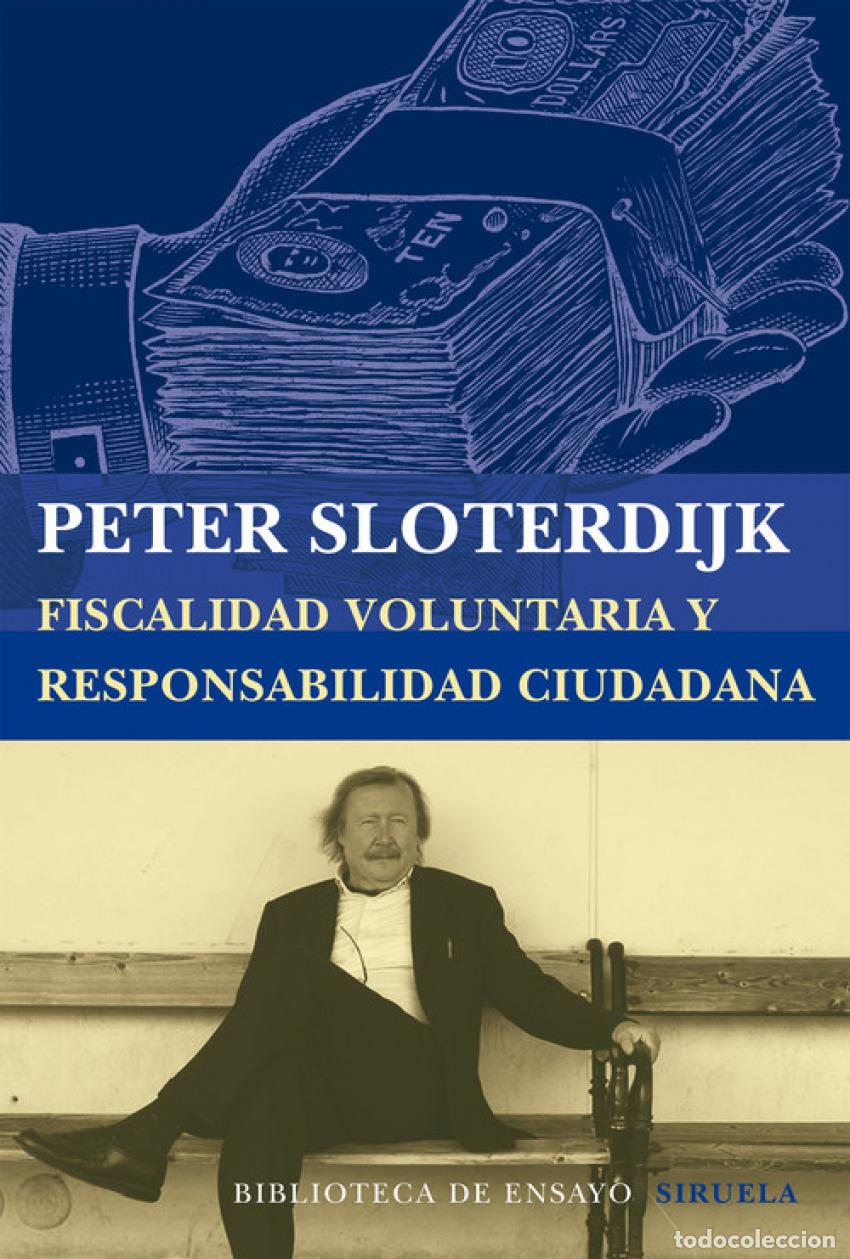 B&uuml;cher: FISCALIDAD VOLUNTARIA Y RESPONSABILIDAD CIUDADANA - Sloterdijk, Peter