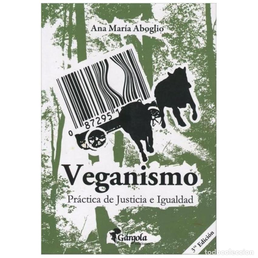 B&uuml;cher: VEGANISMO (3&ordf; EDICI&Oacute;N) - Aboglio, Ana Mar&iacute;a