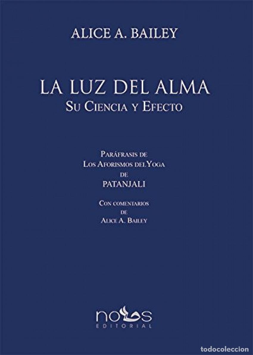 B&uuml;cher: LA LUZ DEL ALMA - Bailey, Alice