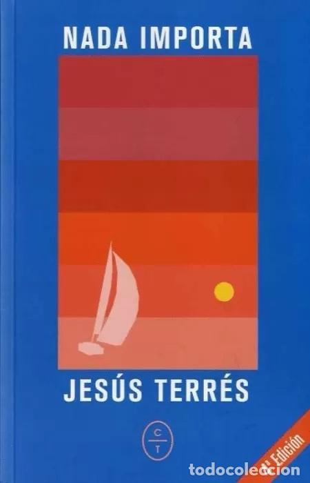 B&uuml;cher: NADA IMPORTA - Terr&eacute;s, Jes&uacute;s