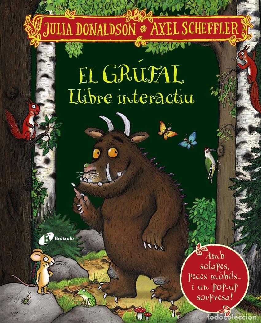 Libros: EL GR&Uacute;FAL. LLIBRE INTERACTIU - Donaldson, Julia