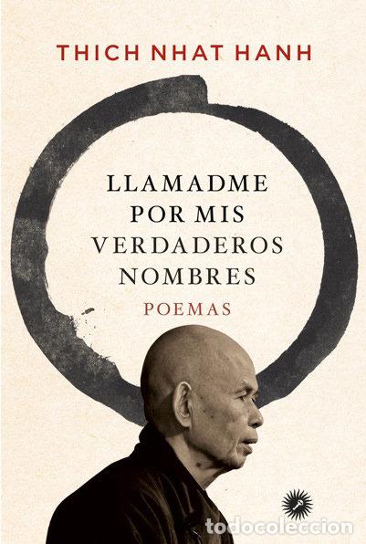 B&uuml;cher: LLAMADME POR MIS VERDADEROS NOMBRES - THICH NHAT, HANH