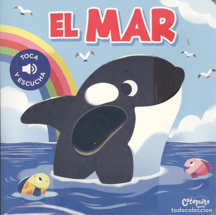 books: TOCA Y ESCUCHA: EL MAR - LOS EDITORES DE CATAPULTA