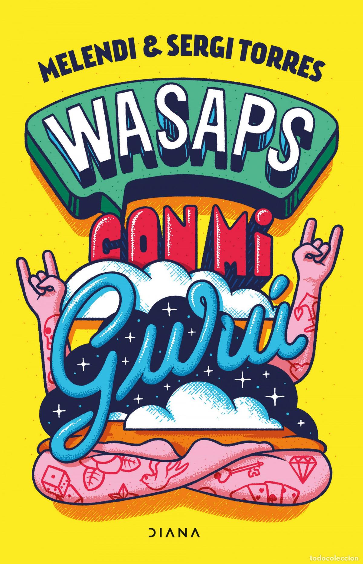 books: WASAPS CON MI GUR&Uacute; - Melendi