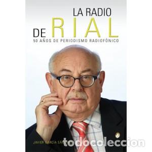 Libros: LA RADIO DEL RIAL - Garc&iacute;a S&aacute;nchez, Javier