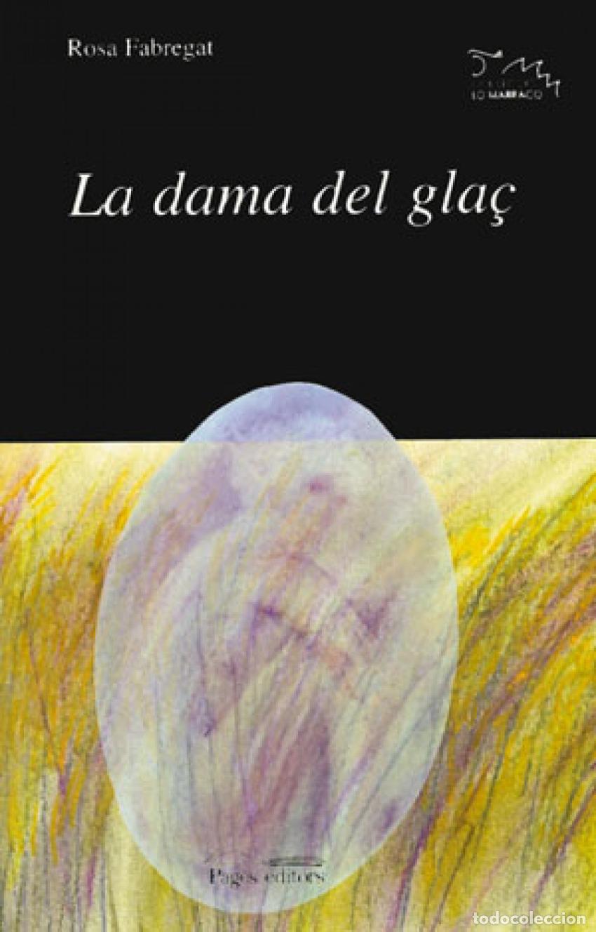 Livros: LA DAMA DEL GLA&Ccedil; - Fabregat, Rosa